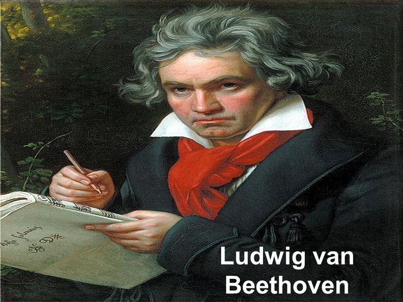 Ludwig van Beethoven